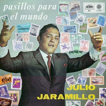 Coleccion de Pasillos Álbum de Julio Jaramillo LETRAS