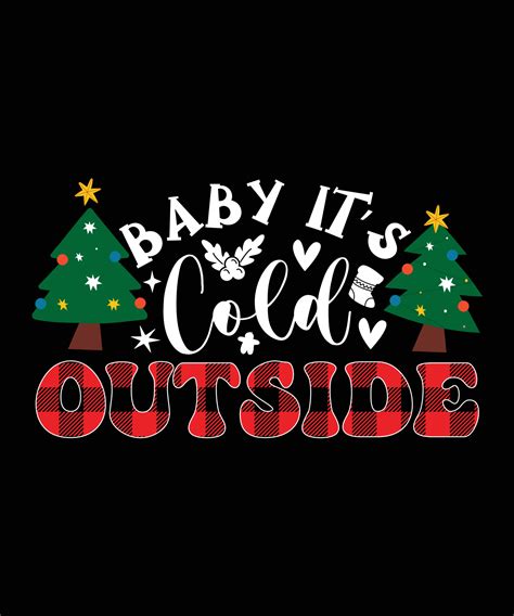 Baby Its Cold Outside 15697789 Vector Art At Vecteezy