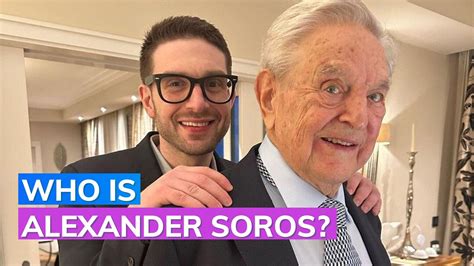 Here‘s everything about Alexander Soros who will now own George Soros ...