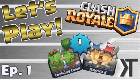 Let S Play Clash Royale Ep 1 With Kairostime First Match First Epic Arena 2 And More