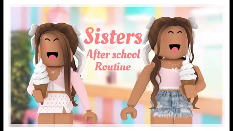 Sisters After School Routine Roblox Bloxburg Roleplay YouTube