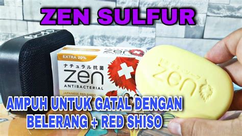 Review Sabun Zen Sulfur Belerang Untuk Mengatasi Gatal Pada Kulit