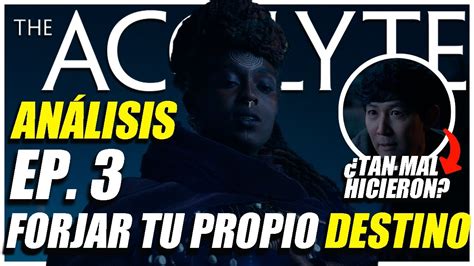 THE ACOLYTE ANÁLISIS RESUMEN CRÍTICA CON Y SIN SPOILERS Episodio