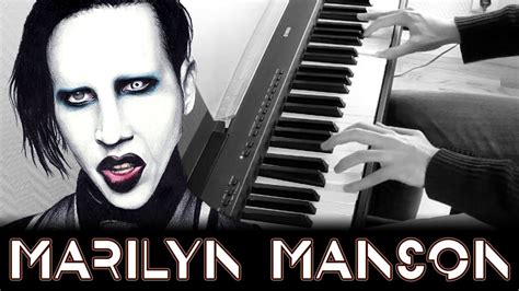 Marilyn Manson - The Nobodies - Piano Cover Accordi - Chordify