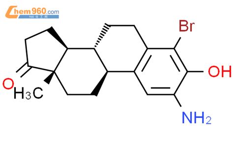 88623 44 3 Estra 1 3 5 10 trien 17 one 2 amino 4 bromo 3 hydroxy CAS号