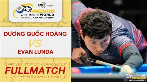 D Ng Qu C Ho Ng Vs Evan Lunda Wpa Men S World Ball