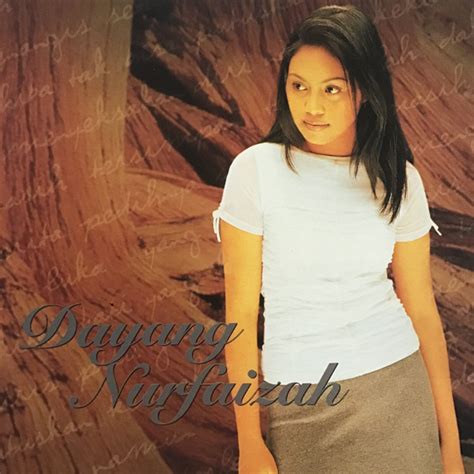 Dayang Nurfaizah – Dayang Nurfaizah (1999, CD) - Discogs