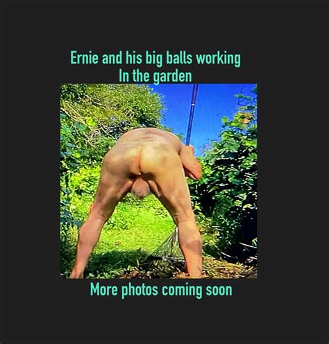 Grandpa And His Big Balls Working In The Garden Nude Pics Xhamster