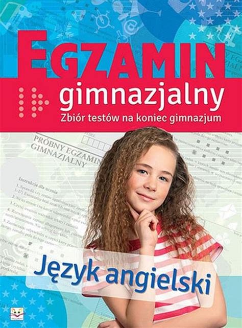 J Zyk Angielski Egzamin Gimnazjalny Zbi R Test W Na Koniec Gimnazjum