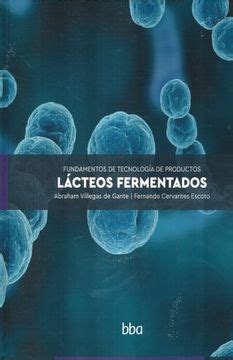 Libro Fundamentos De Tecnologia De Productos Lacteos Fermentados