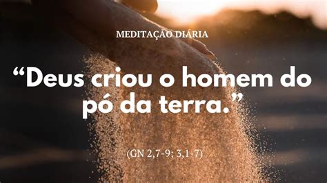 Deus criou o homem do pó da terra Gn 2 7 9 3 1 7 YouTube