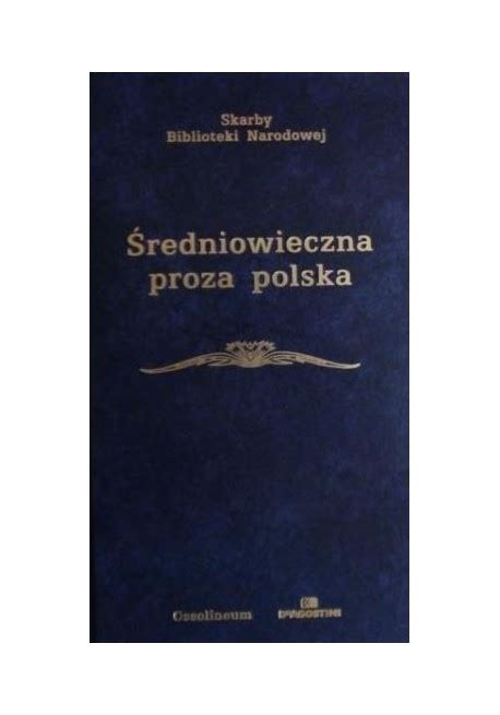 Średniowieczna proza polska Stefan Vertel Wierczyński zbiór i