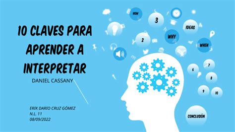 Claves Para Aprender A Interpretar By Dario Cruz Gomez On Prezi