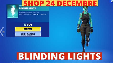 NEW BLINDING LIGHTS FORTNITE EMOTE BOUTIQUE 24 DECEMBRE FORTNITE