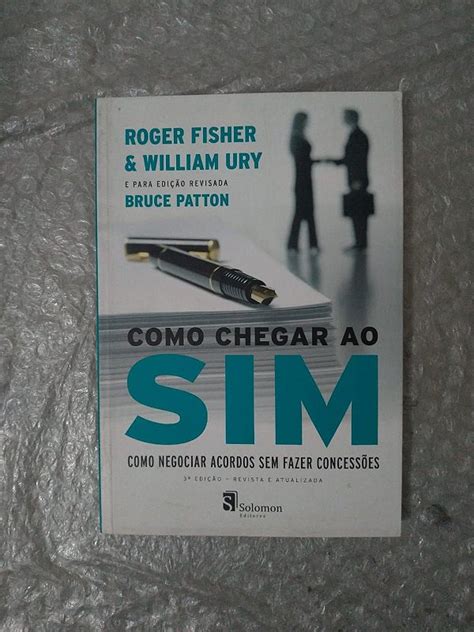 Como Chegar Ao Sim Roger Fisher E William Ury Seboterapia Livros