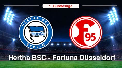 Bundesliga Hertha Bsc Gegen Düsseldorf Live Sehen Computer Bild