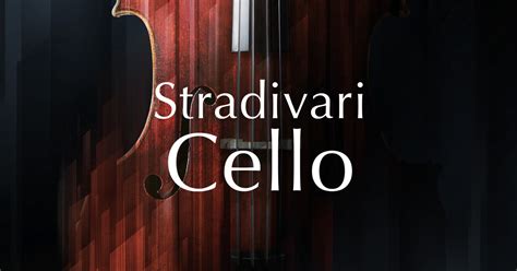 Cinematic Stradivari Cello Komplete