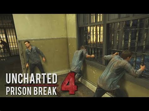 Uncharted Prison Break Scene Youtube