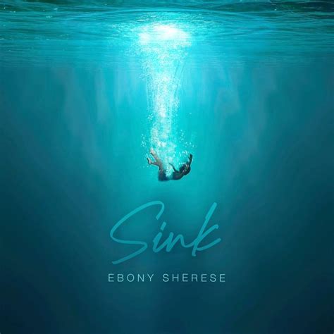 Ebony Sherese Sink Lyrics Genius Lyrics