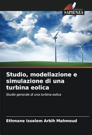 Studio Modellazione E Simulazione Di Una Turbina Eolica Studio