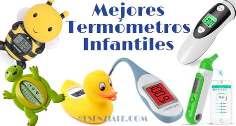 Mejores Termómetros Infantiles y para Bebés Esenziale