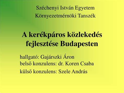 Ppt A Ker Kp Ros K Zleked S Fejleszt Se Budapesten Powerpoint