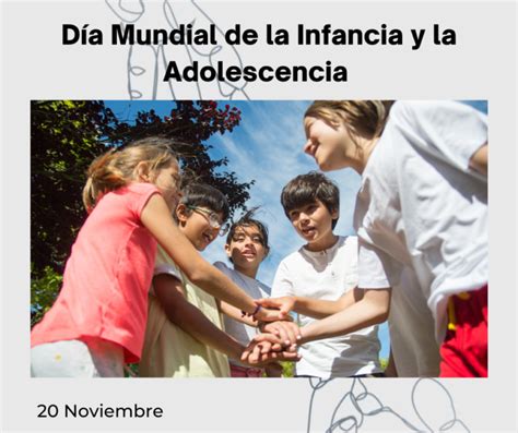 D A Mundial De La Infancia Y La Adolescencia Programa Viernes