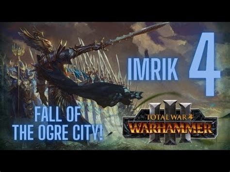 FALL OF AN OGRE KINGDOM Total War Warhammer 3 IMMORTAL EMPIRES