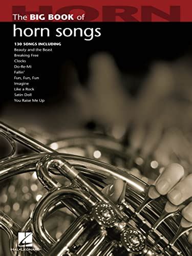 The Big Book Of Horn Songs Von Hal Leonard Publishing Corporation Good