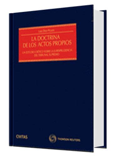 La Doctrina De Los Actos Propios Librer A Juridica Legales Libros