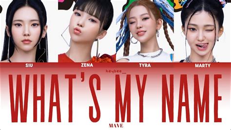 [ Mave Official] Mave Whats My Name Han Easy Lyrics Indonesia