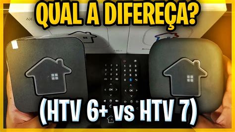 Tv Box Htv Plus X Htv Qual O Melhor Streaming Em