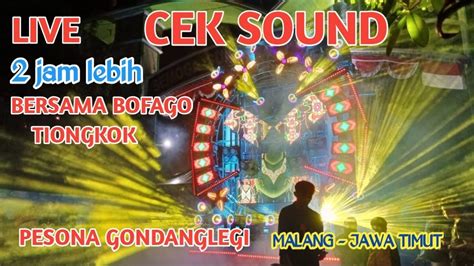 Live Cek Sound Untuk Karnaval Pesona Gondanglegi Malang Jatim