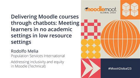 Delivering Moodle Courses Through Chatbots Moodlemoot Global