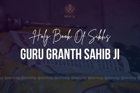 Guru Granth Sahib Holy Book Of Sikhs Sikhism Belief Sikh Philosophy