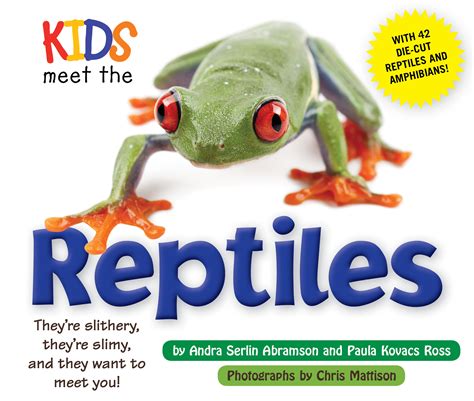 Kids Meet The Reptiles Book By Andra Serlin Abramson Paula Kovacs