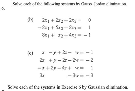 Solved Solve Each Of The Following Systems By Gauss Jordan Chegg