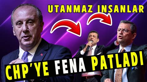 MUHAREM İNCE CHP YE FENA PATLADI UTANMAZ İNSANLAR YouTube