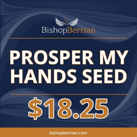 Prosper My Hands Seed Bishop Berrian