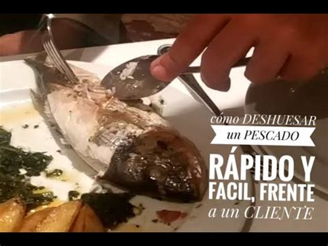 C Mo Deshuesar Un Pescado R Pido Y Facil Frente A Un Cliente Youtube