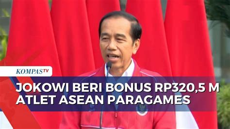 Presiden Jokowi Serahkan Bonus Kepada Atlet Dan Pelatih Asean Paragames