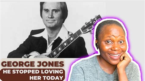 First Time Reacting To George Jones He Stopped Loving Her Today