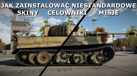 Jak Zainstalowa Niestandardowe Skiny Celowniki Misje Do War