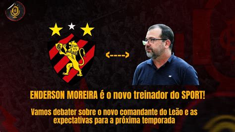 T Cnico Do Sport Enderson Moreira Youtube