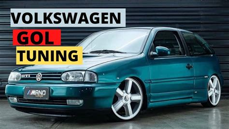 VOLKSWAGEN GOL TUNING YouTube