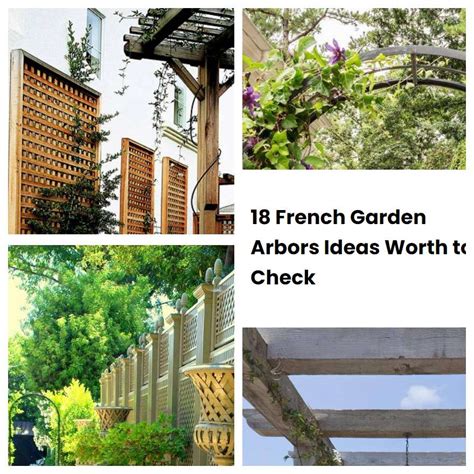 French Garden Arbors Ideas Worth To Check Sharonsable