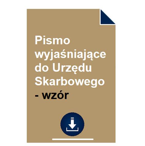 Jak napisać wyjaśnienie do Urzędu Skarbowego wzór POBIERZ