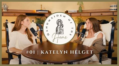 Joy Amidst Motherhood Katelyn Helget Episode Youtube