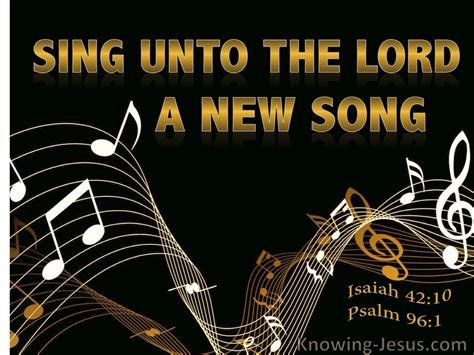 Psalm 96:1 Sing To The Lord A New Song (black)