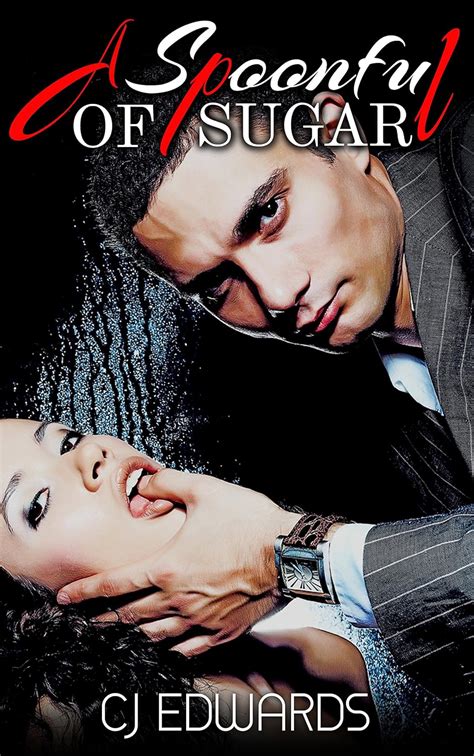 A Spoonful Of Sugar Sugar Baby Sex Book EBook Edwards C J Amazon Co Uk Kindle Store